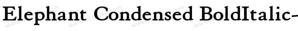Elephant Condensed BoldItalic字体转换